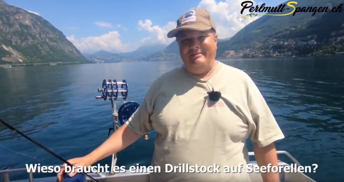 Wieso braucht es einen Drillstock beim Seeforellen fischen?