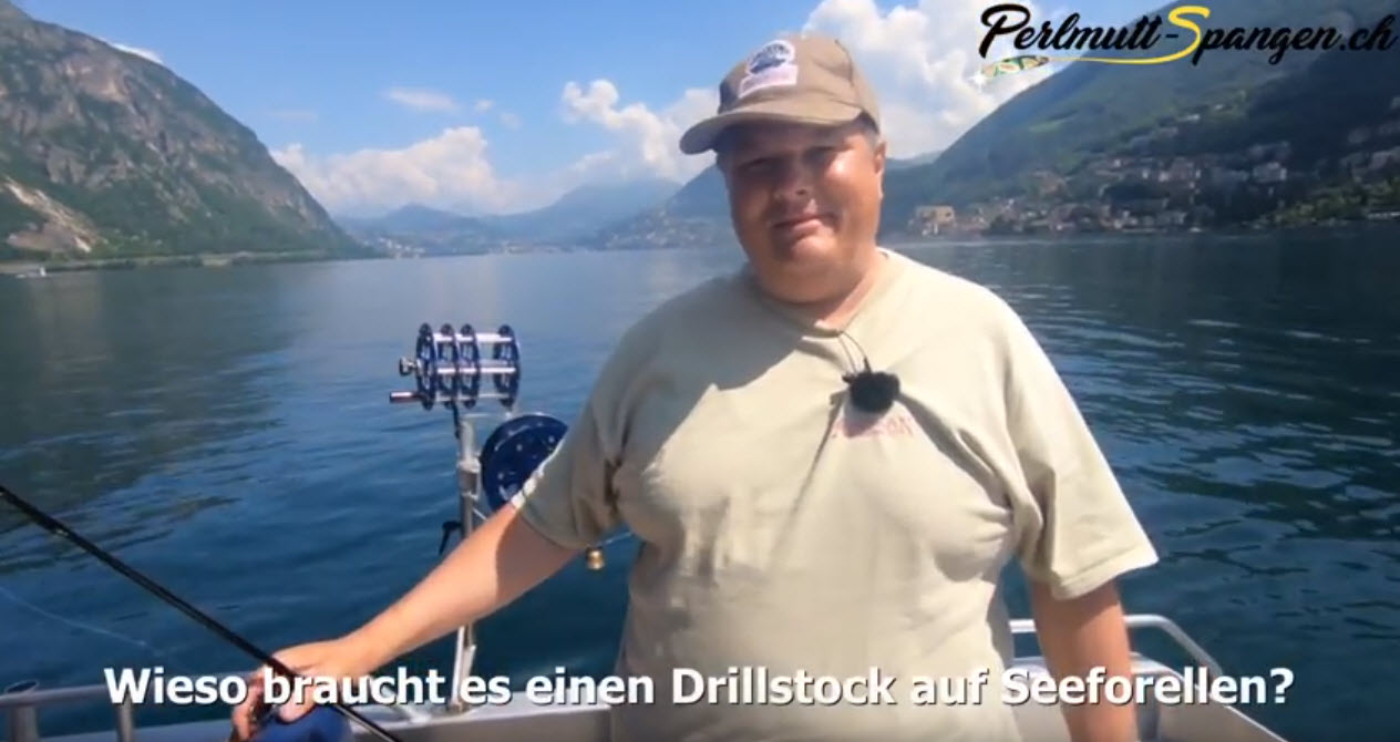Wieso braucht es einen Drillstock beim Seeforellen fischen?