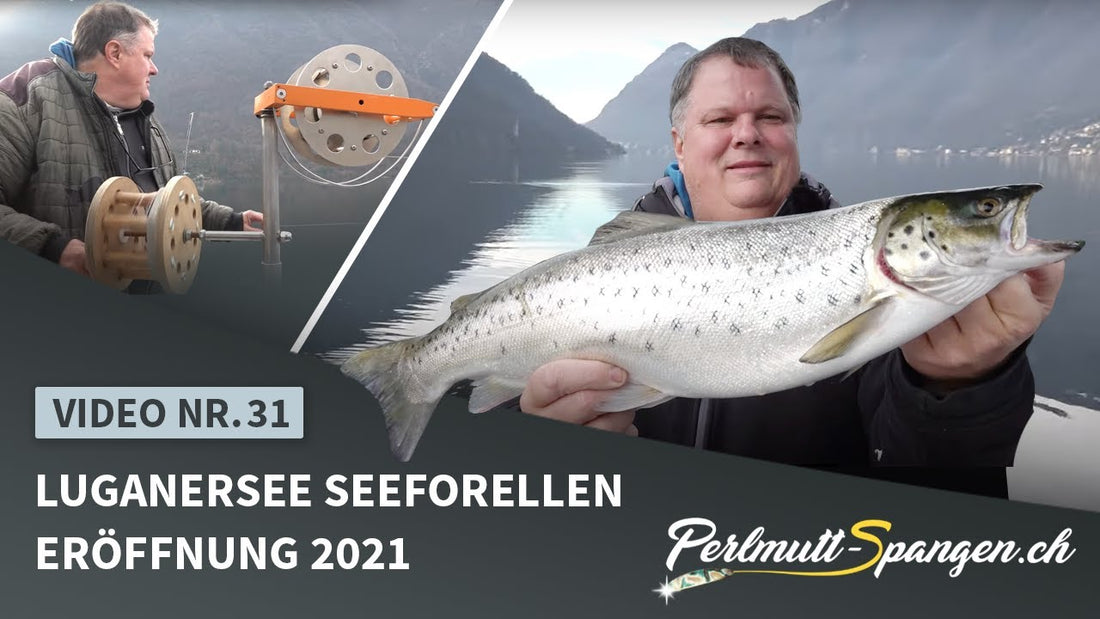 Luganersee Seeforellen Eröffnung 2021