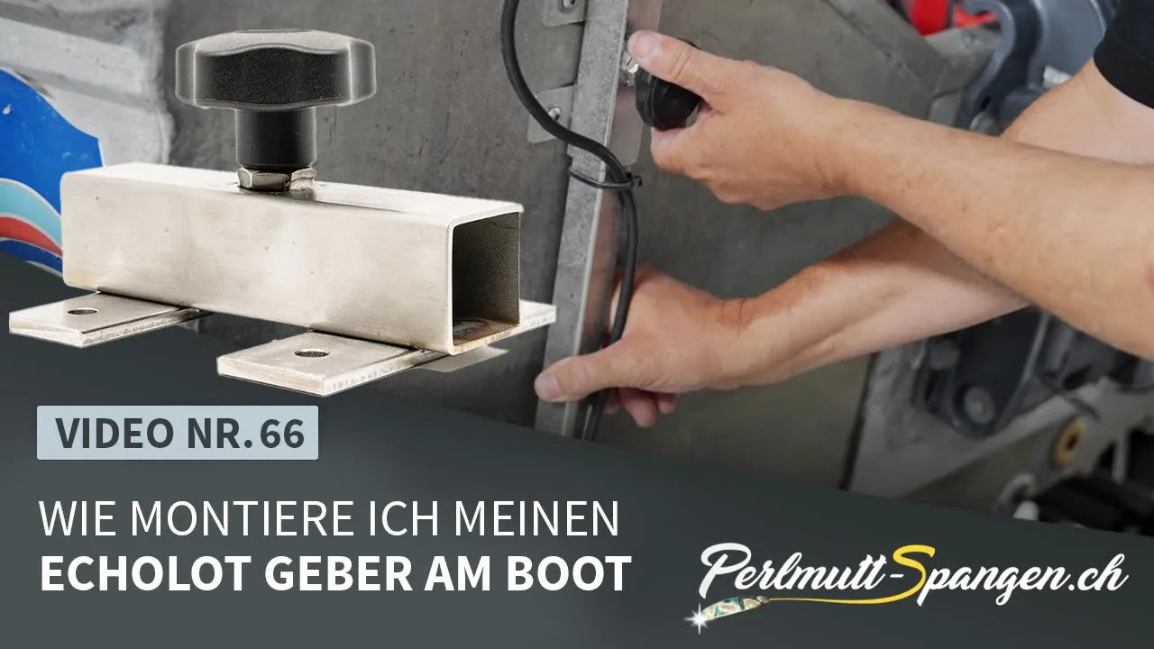 Wie montiere ich meinen Echolot Geber am Boot
